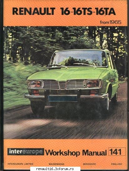 am mai gasit un manual de reparatii r16 in carti si reviste